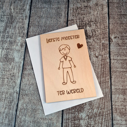 Houten wenskaart "Liefste meester ter wereld"