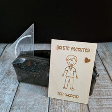 Afbeelding in Gallery-weergave laden, Houten wenskaart &quot;Liefste meester ter wereld&quot;
