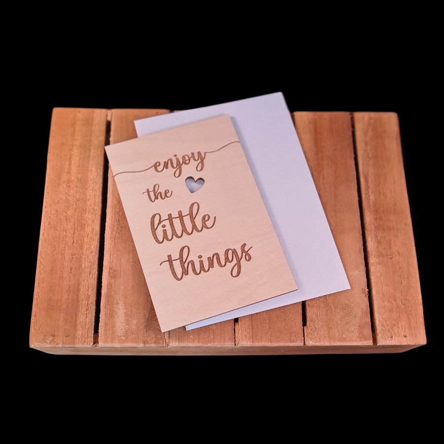 Houten wenskaart "Enjoy the little things"